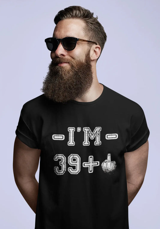 Homme Tee Vintage T Shirt I'm 39 Plus