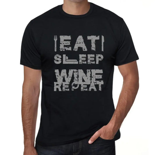 Men's Graphic T-Shirt Eat Sleep Wine Repeat Eco-Friendly Limited Edition Short Sleeve Tee-Shirt Vintage Birthday Gift Novelty