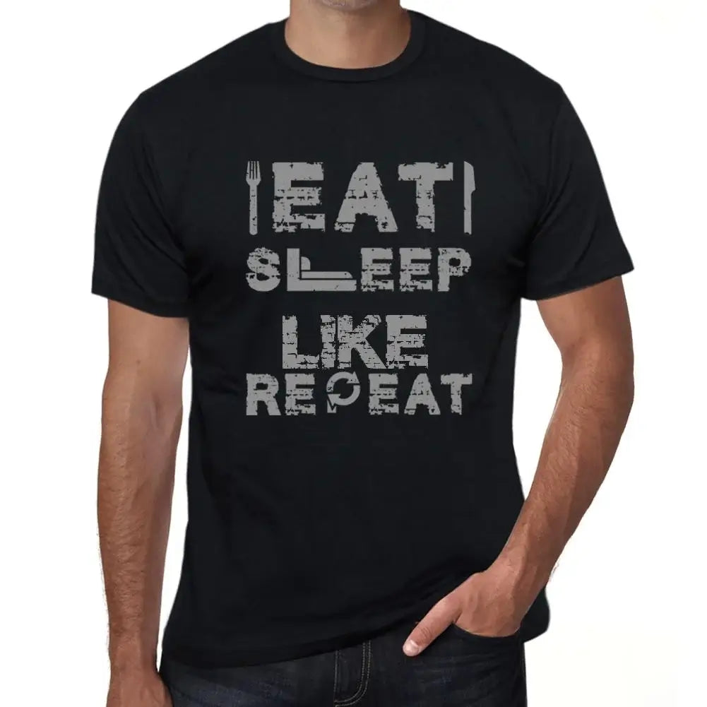 Men's Graphic T-Shirt Eat Sleep Like Repeat Eco-Friendly Limited Edition Short Sleeve Tee-Shirt Vintage Birthday Gift Novelty