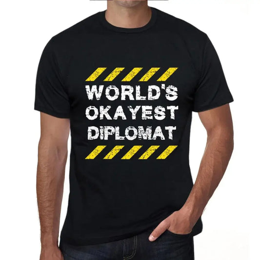 Men's Graphic T-Shirt Worlds Okayest Diplomat Eco-Friendly Limited Edition Short Sleeve Tee-Shirt Vintage Birthday Gift Novelty