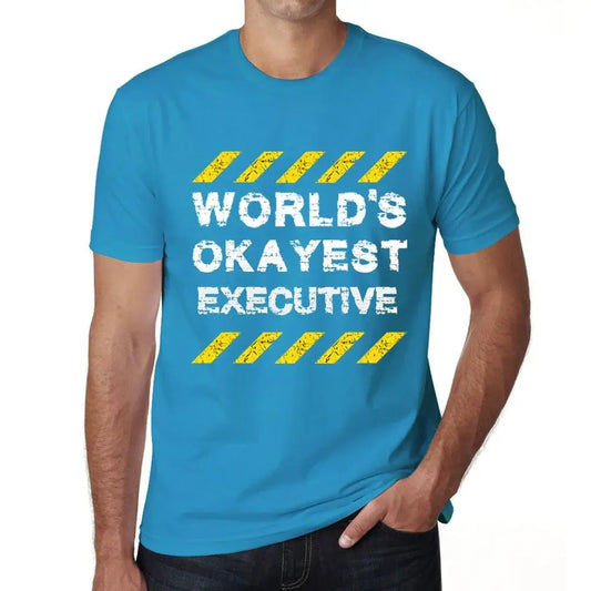 Men's Graphic T-Shirt Worlds Okayest Executive Eco-Friendly Limited Edition Short Sleeve Tee-Shirt Vintage Birthday Gift Novelty