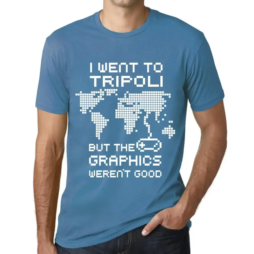 Men's Graphic T-Shirt I Went To Tripoli But The Graphics Weren’t Good Eco-Friendly Limited Edition Short Sleeve Tee-Shirt Vintage Birthday Gift Novelty