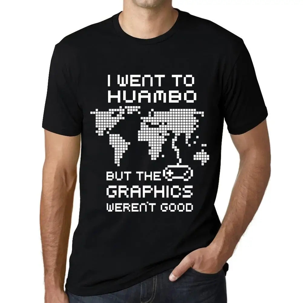 Men's Graphic T-Shirt I Went To Huambo But The Graphics Weren’t Good Eco-Friendly Limited Edition Short Sleeve Tee-Shirt Vintage Birthday Gift Novelty