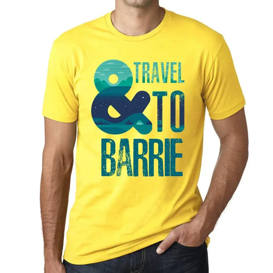 Men's Graphic T-Shirt And Travel To Barrie Eco-Friendly Limited Edition Short Sleeve Tee-Shirt Vintage Birthday Gift Novelty