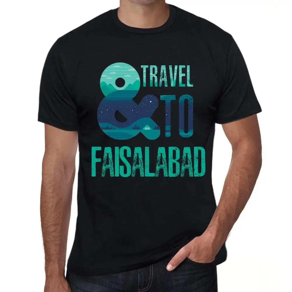 Men's Graphic T-Shirt And Travel To Faisalabad Eco-Friendly Limited Edition Short Sleeve Tee-Shirt Vintage Birthday Gift Novelty