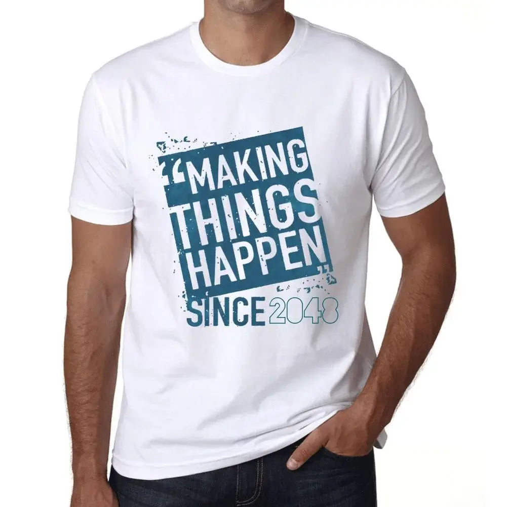 Men's Graphic T-Shirt Making Things Happen Since 2048