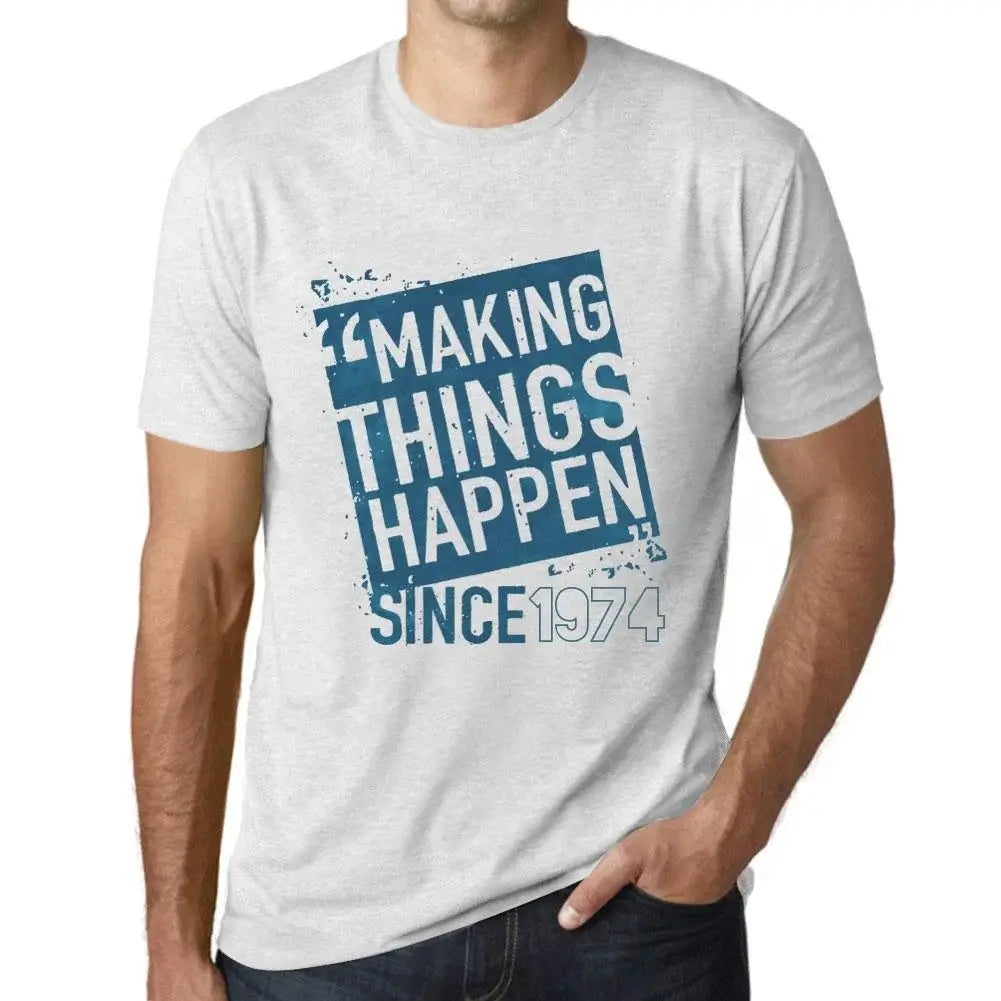 Men's Graphic T-Shirt Making Things Happen Since 1974 50th Birthday Anniversary 50 Year Old Gift 1974 Vintage Eco-Friendly Short Sleeve Novelty Tee