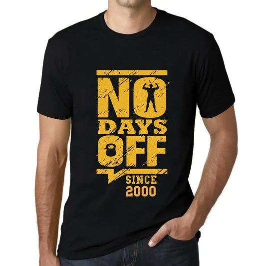 Men's Graphic T-Shirt No Days Off Since 2000 24th Birthday Anniversary 24 Year Old Gift 2000 Vintage Eco-Friendly Short Sleeve Novelty Tee