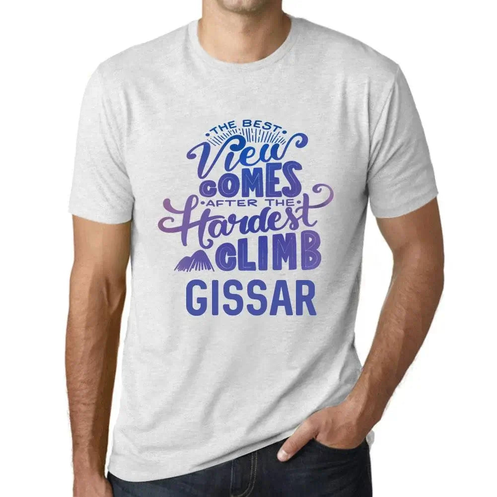 Men's Graphic T-Shirt The Best View Comes After Hardest Mountain Climb Gissar Eco-Friendly Limited Edition Short Sleeve Tee-Shirt Vintage Birthday Gift Novelty