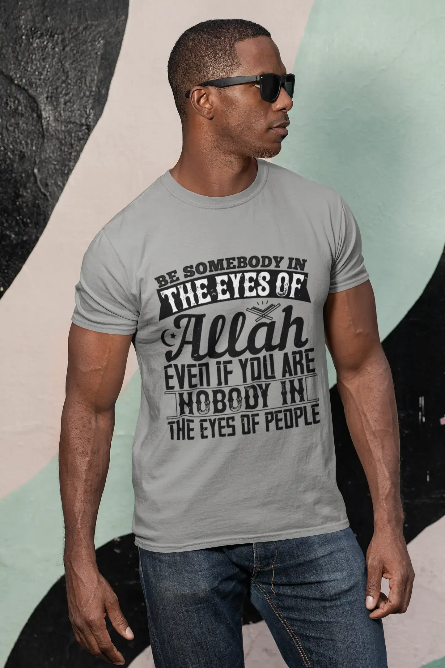 ULTRABASIC Men's T-Shirt Be Somebody in the Eyes of Allah - Muslim Tee Shirt