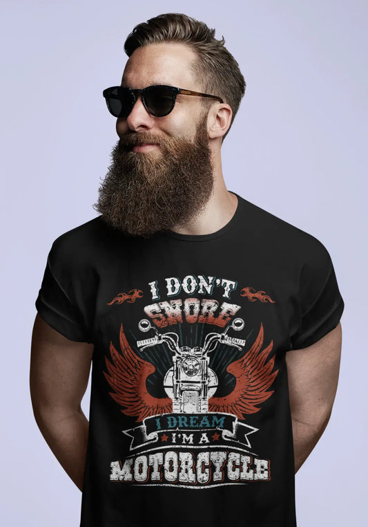 ULTRABASIC Men's T-Shirt I Don't Snore I Dream I'm Motorcycle - Funny Biker Tee Shirt