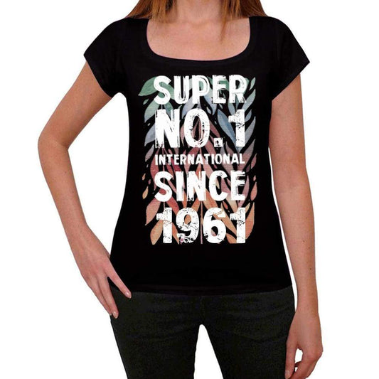1961, Super No.1 Since 1961 <span>Women's</span> T-shirt Black Birthday Gift 00506 - ULTRABASIC