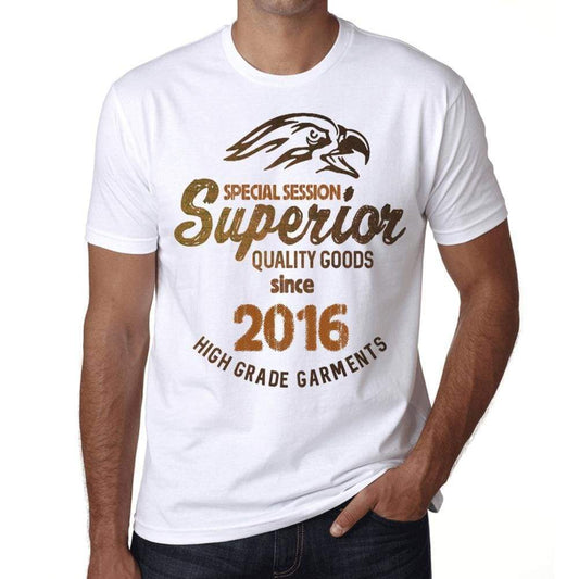 2016 Special Session Superior Since 2016 Mens T-Shirt White Birthday Gift 00522 - White / Xs - Casual