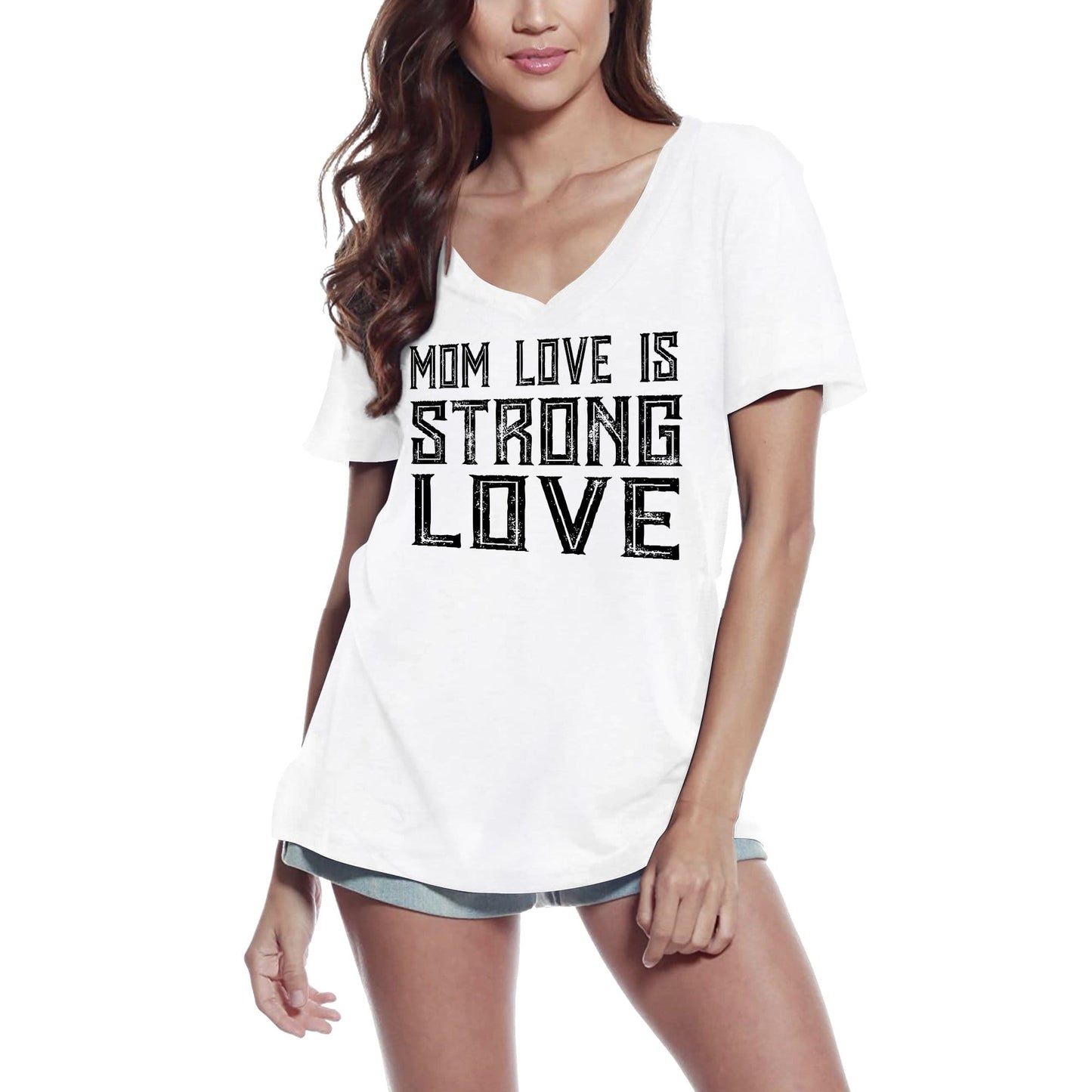 ULTRABASIC Women's T-Shirt Mom Love is Strong Love - Mother's Gift Tee Shirt Tops