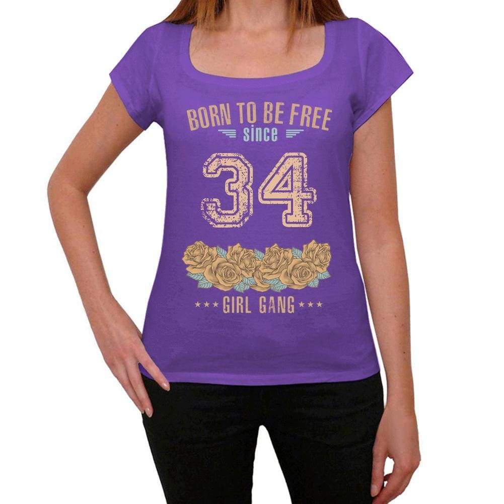 34 Born To Be Free Since 34 Womens T Shirt Purple Birthday Gift 00534 - Purple / Xs - Casual