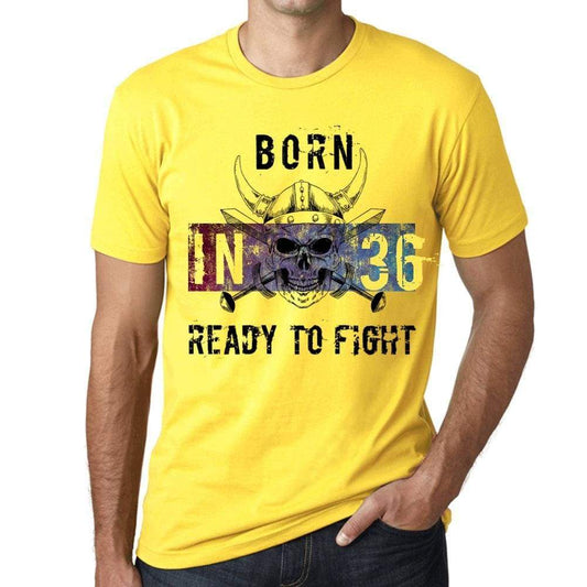 36 Ready To Fight Mens T-Shirt Yellow Birthday Gift 00391 - Yellow / Xs - Casual