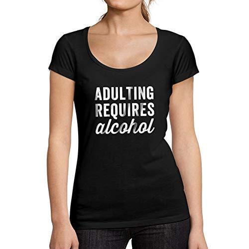 Ultrabasic - Tee-Shirt Femme col Rond Décolleté Adulting Requires Alcohol