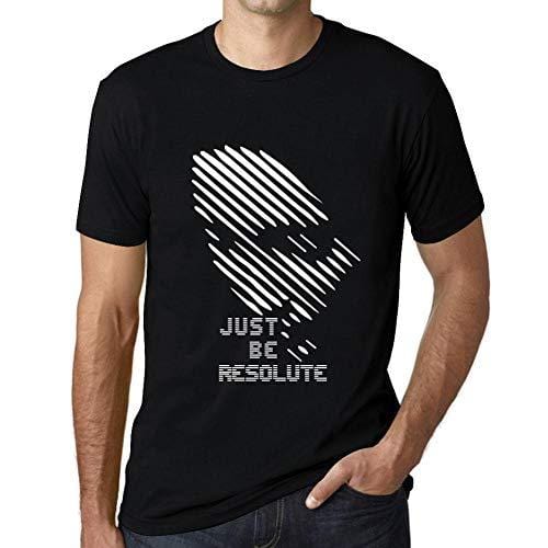 Ultrabasic - Homme T-Shirt Graphique Just be Resolute Noir Profond