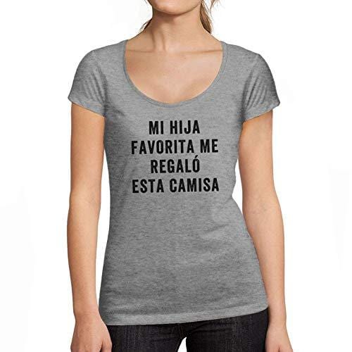 Ultrabasic - Tee-Shirt Femme col Rond Décolleté T-Shirt Mi Hija Favorita Me Regalo Esta Camisa