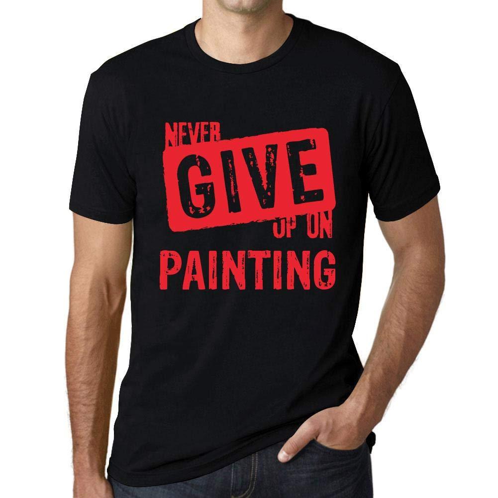 Ultrabasic Homme T-Shirt Graphique Never Give Up on Painting Noir Profond Texte Rouge