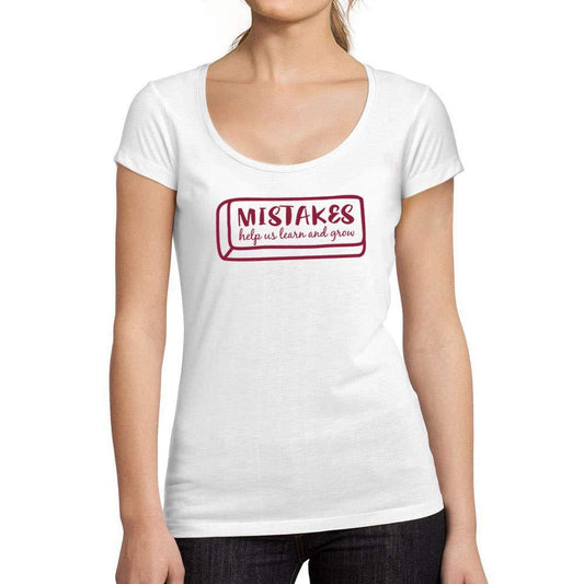 Ultrabasic - Tee-Shirt Femme col Rond Décolleté Mistake Help Us Learn and Grow Blanc