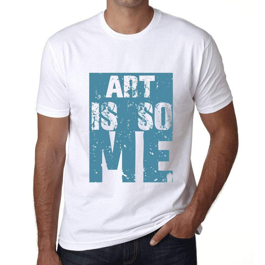 Homme T-Shirt Graphique Art is So Me Blanc