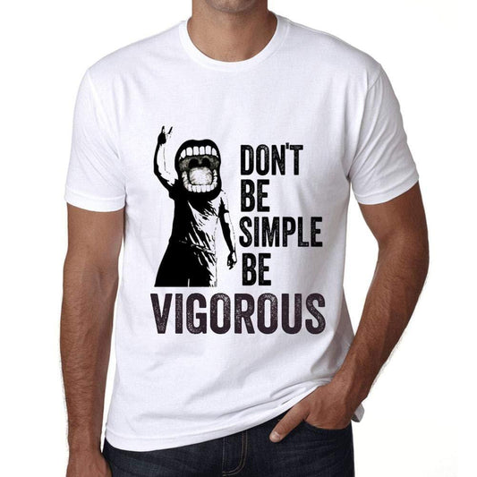 Ultrabasic Homme T-Shirt Graphique Don't Be Simple Be Vigorous Blanc