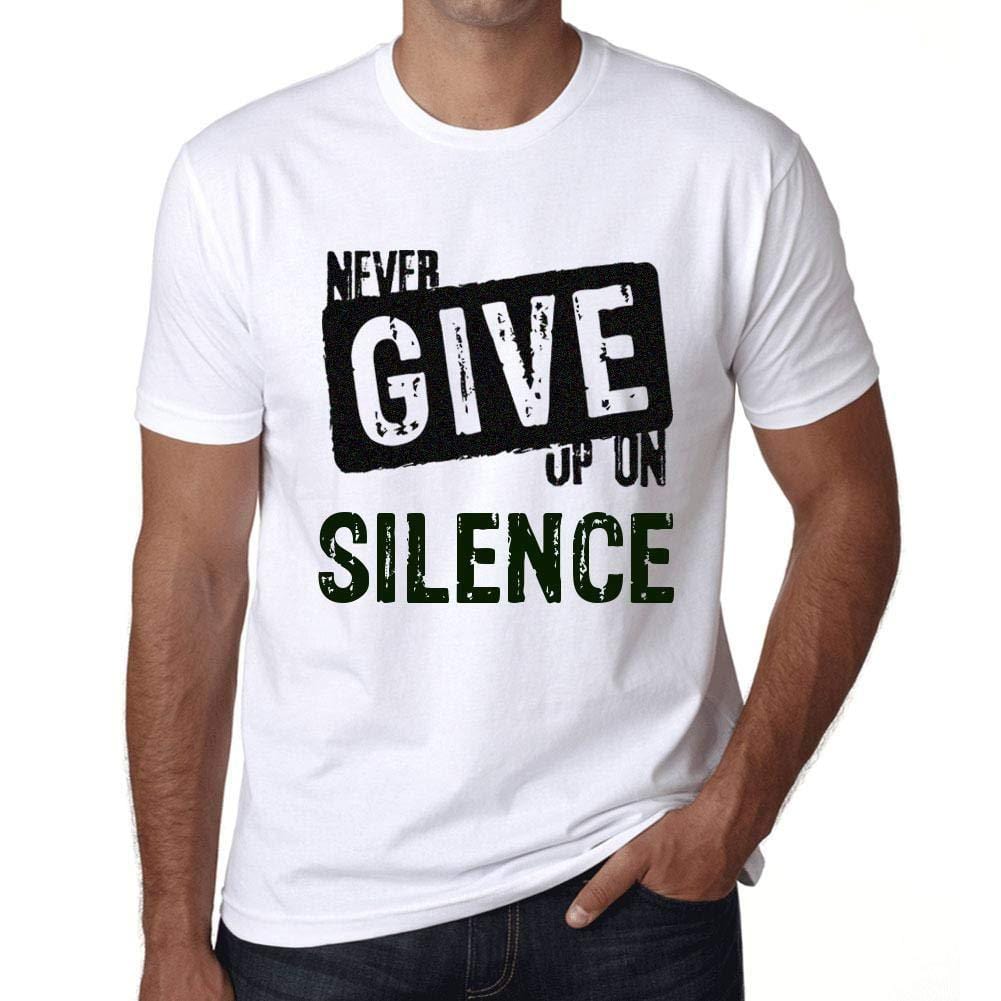 Ultrabasic Homme T-Shirt Graphique Never Give Up on Silence Blanc