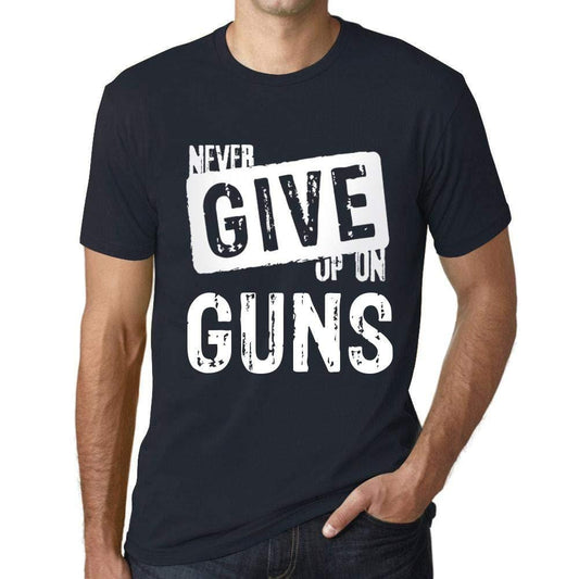 Ultrabasic Homme T-Shirt Graphique Never Give Up on Guns Marine