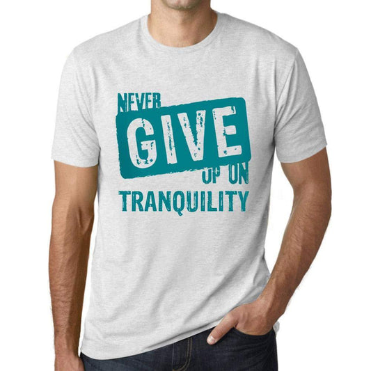 Ultrabasic Homme T-Shirt Graphique Never Give Up on Tranquility Blanc Chiné
