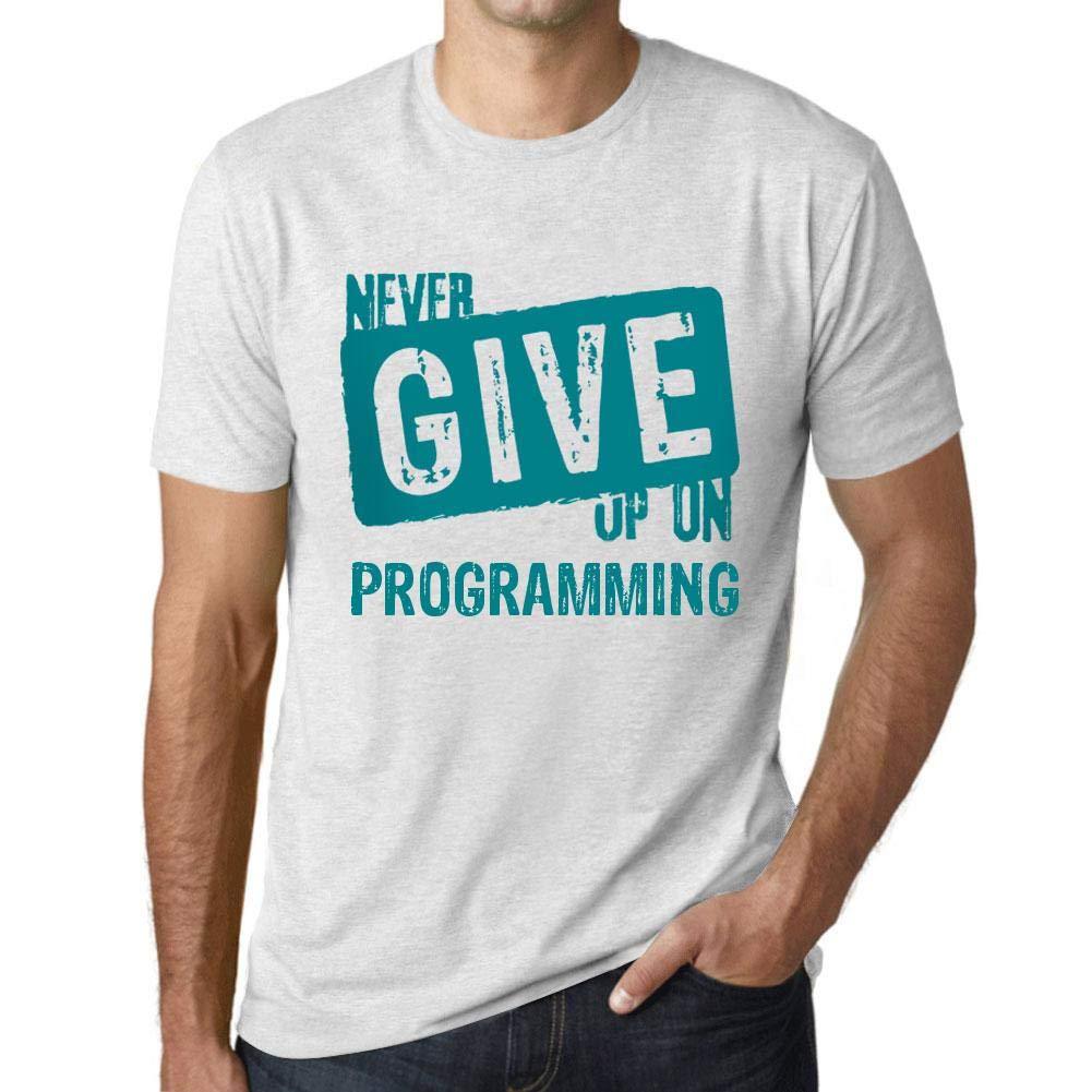Ultrabasic Homme T-Shirt Graphique Never Give Up on Programming Blanc Chiné