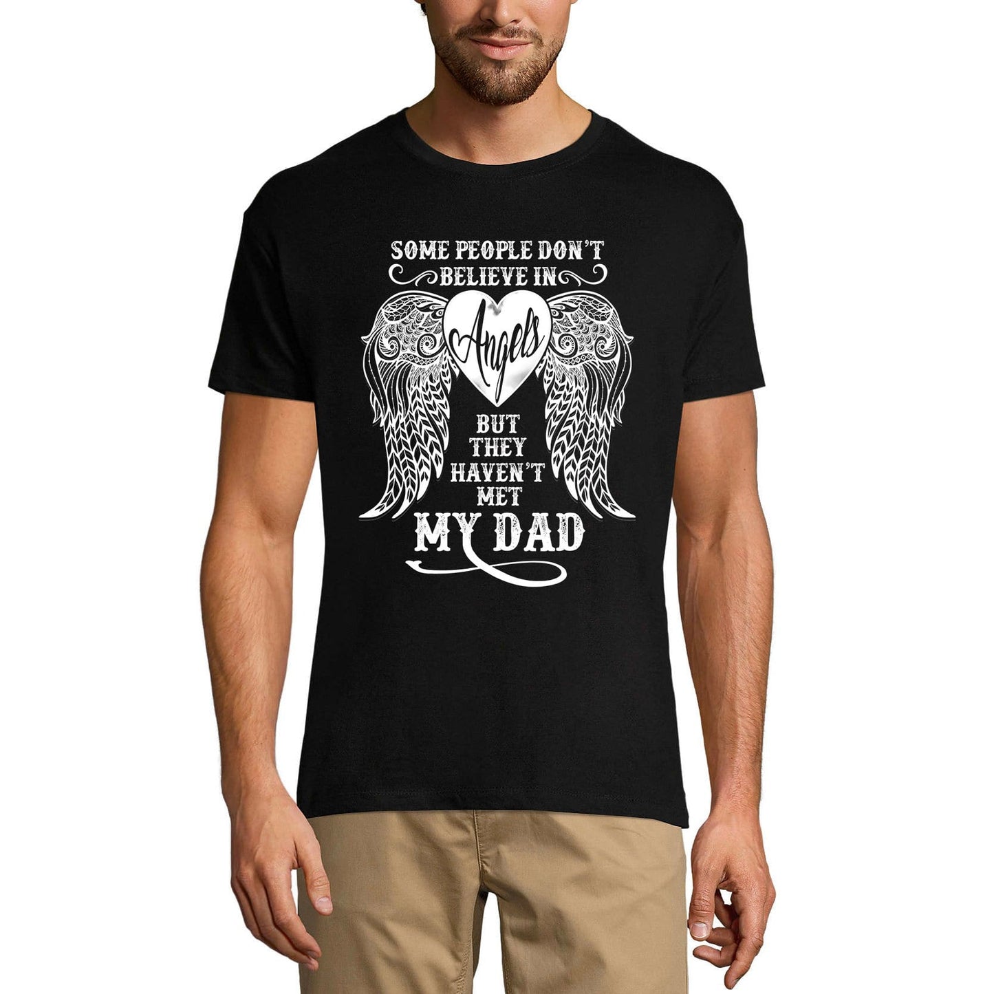 ULTRABASIC Men's T-Shirt Some People Don't Believe In Angels - Daddy In Heaven