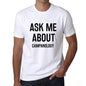Ask Me About Campanology White Mens Short Sleeve Round Neck T-Shirt 00277 - White / S - Casual