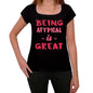 Atypical Being Great Black Womens Short Sleeve Round Neck T-Shirt Gift T-Shirt 00334 - Black / Xs - Casual