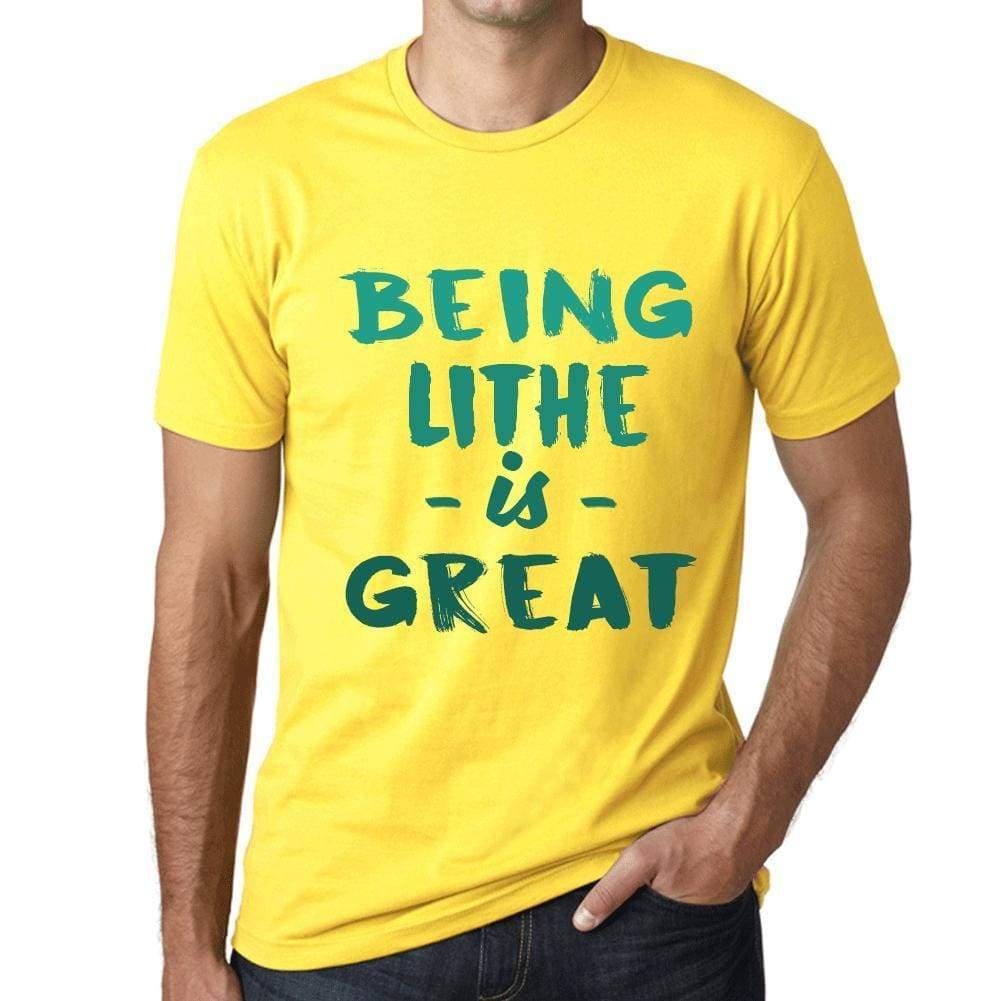 Being Lithe Is Great Mens T-Shirt Yellow Birthday Gift 00378 - Yellow / Xs - Casual