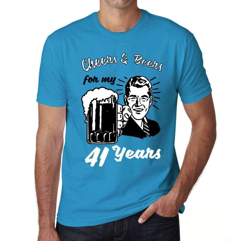 Cheers And Beers For My 41 Years Mens T-Shirt Blue 41Th Birthday Gift 00417 - Blue / Xs - Casual