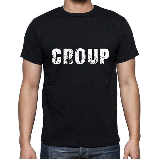 Croup Mens Short Sleeve Round Neck T-Shirt 5 Letters Black Word 00006 - Casual