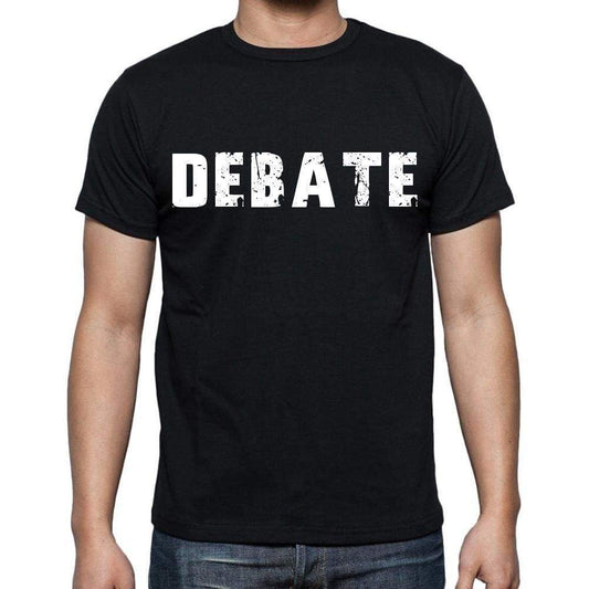 Debate Mens Short Sleeve Round Neck T-Shirt Black T-Shirt En