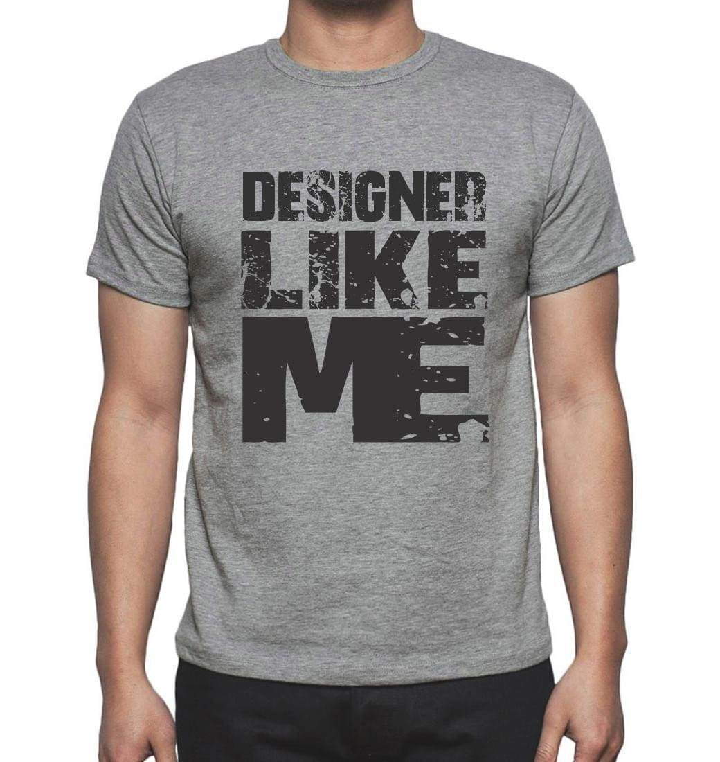 Designer Like Me Grey Mens Short Sleeve Round Neck T-Shirt 00066 - Grey / S - Casual