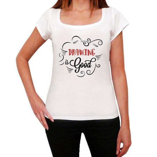 Drawing Is Good Womens T-Shirt White Birthday Gift 00486 - White / Xs - Casual