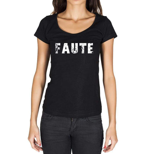 Faute French Dictionary Womens Short Sleeve Round Neck T-Shirt 00010 - Casual