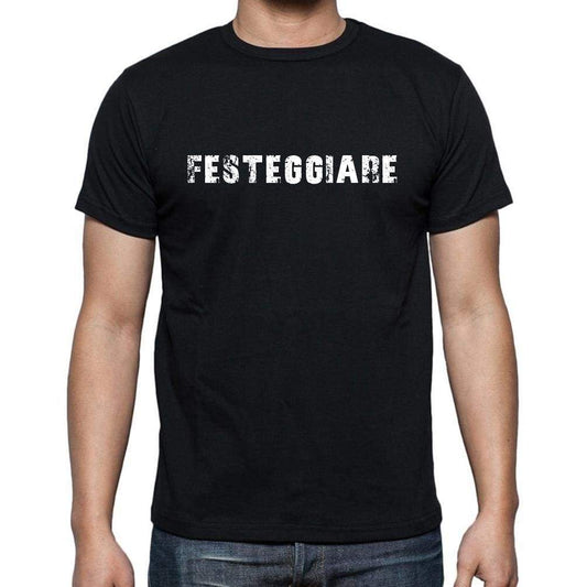 Festeggiare Mens Short Sleeve Round Neck T-Shirt 00017 - Casual