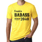 Freakin Badass Since 2040 Mens T-Shirt Yellow Birthday Gift 00396 - Yellow / Xs - Casual