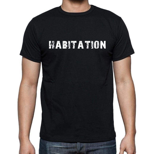 Habitation French Dictionary Mens Short Sleeve Round Neck T-Shirt 00009 - Casual