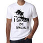 I Shall Be Special White Mens Short Sleeve Round Neck T-Shirt Gift T-Shirt 00369 - White / Xs - Casual