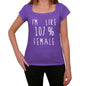 Im Like 107% Female Purple Womens Short Sleeve Round Neck T-Shirt Gift T-Shirt 00333 - Purple / Xs - Casual