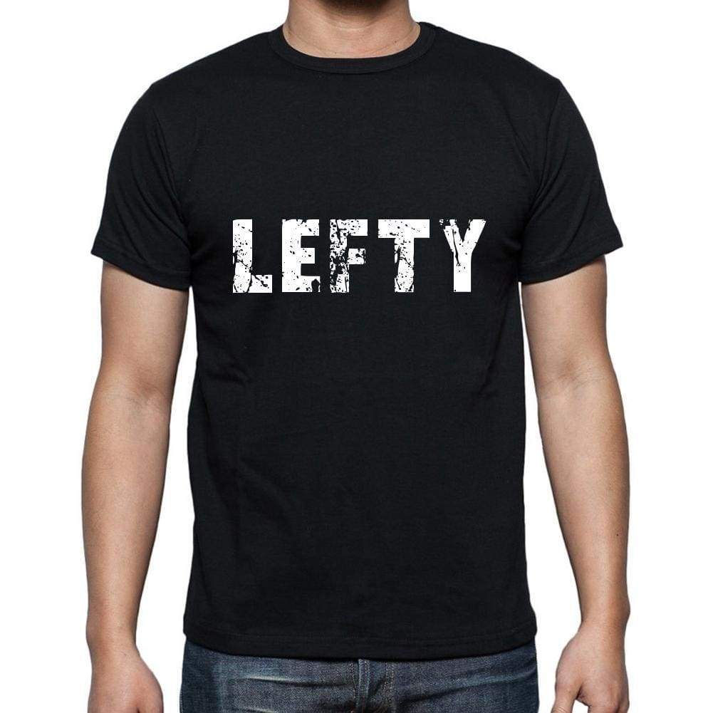 Lefty Mens Short Sleeve Round Neck T-Shirt 5 Letters Black Word 00006 - Casual