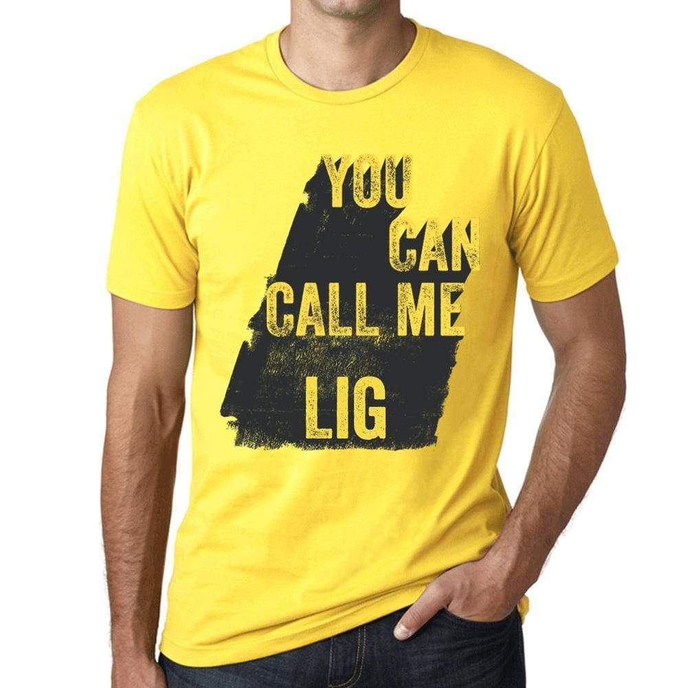 Lig You Can Call Me Lig Mens T Shirt Yellow Birthday Gift 00537 - Yellow / Xs - Casual