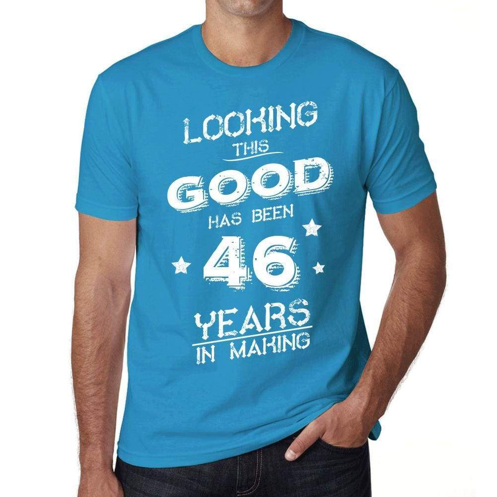 Looking This Good Has Been 46 Years In Making Mens T-Shirt Blue Birthday Gift 00441 - Blue / Xs - Casual