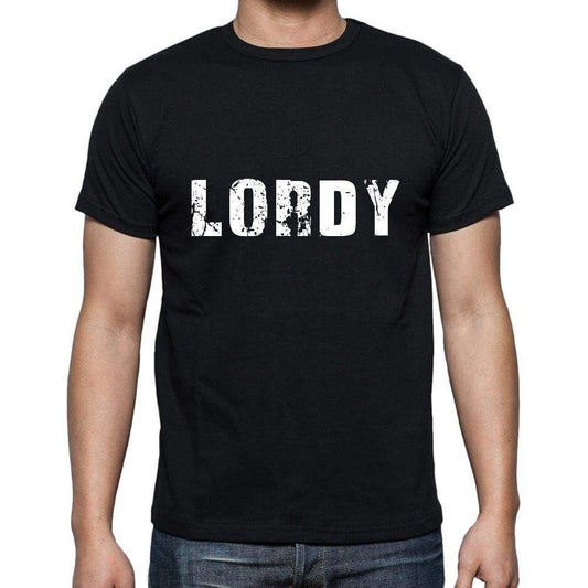 Lordy Mens Short Sleeve Round Neck T-Shirt 5 Letters Black Word 00006 - Casual